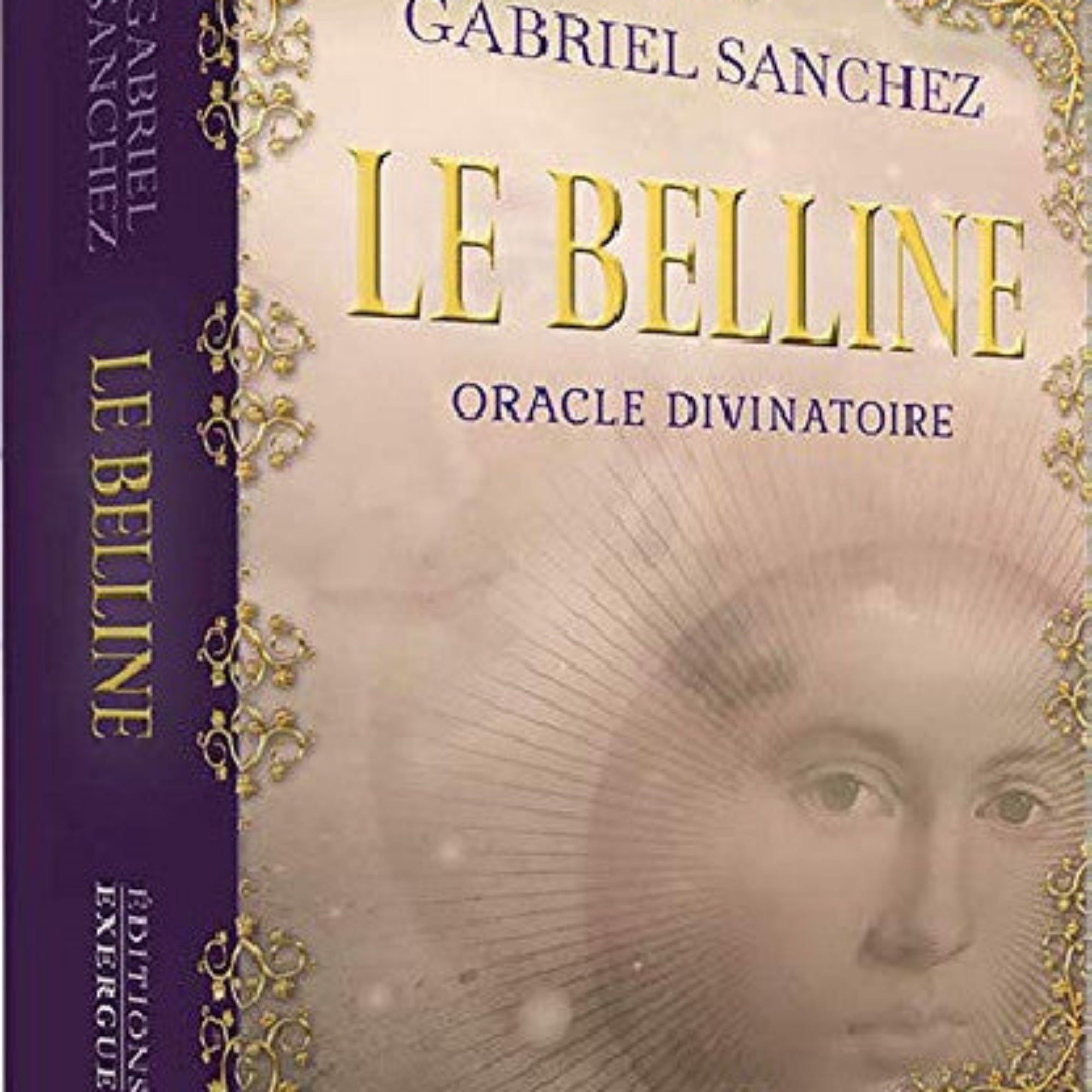 Oracle Belline – Gabriel Sanchez | Oracle Divinatoire